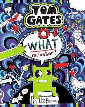 Cover of Tom gates - What Monster?