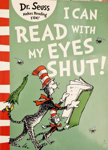 Cover of Dr.Seuss I can read with my eyes Shut!