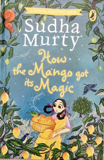 Cover of How the Mango Got Its Magic