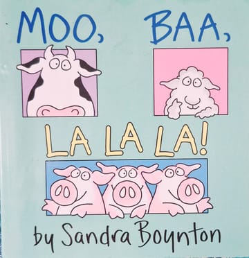 Cover of Moo, Baa, La La La!