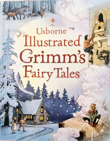 Cover of Usborne - Illustrated Grimm's Fairy tales