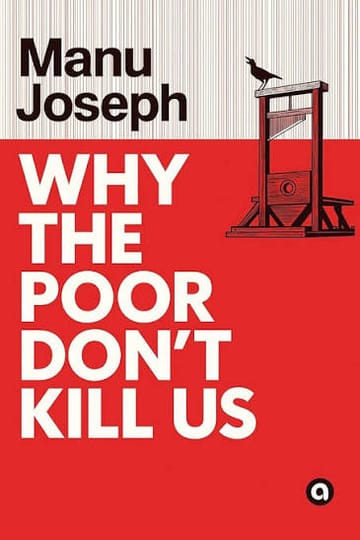 Cover of Why The Poor Don't Kill Us