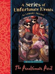 Cover of Unfortunate Series - The Penultimate Peril