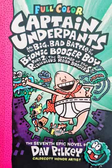 Cover of Captain Underpants and the Big, Bad Battle of the Bionic Booger Boy Part 2