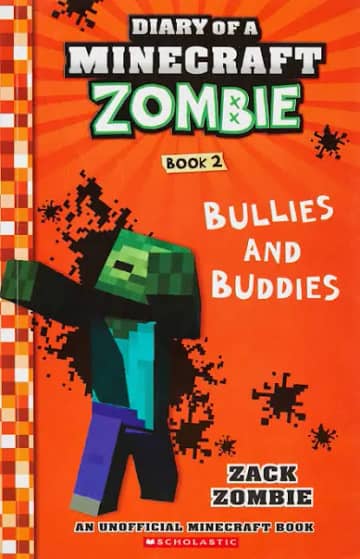 Cover of Diary of a Minecraft Zombie: Book 2 - Bullies and Buddies