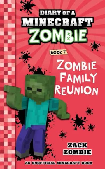 Cover of Diary of a Minecraft Zombie: Zombie Family Reunion