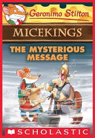 Cover of Geronimo Stilton Micekings: The Mysterious Message
