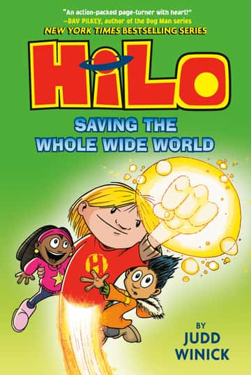 Cover of Hilo: Saving the Whole Wide World