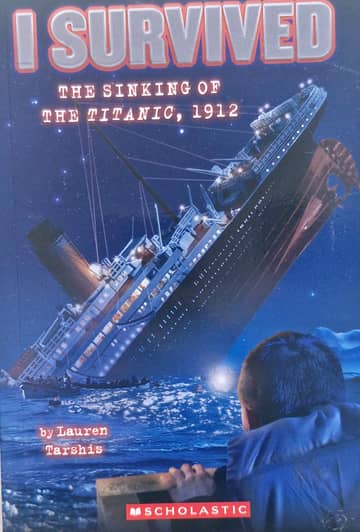 Cover of I Survived: The Sinking of the Titanic, 1912