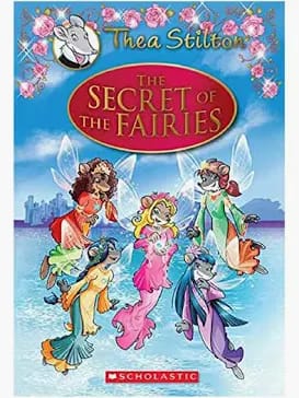 Cover of Thea Stilton: The Secret of the Fairies
