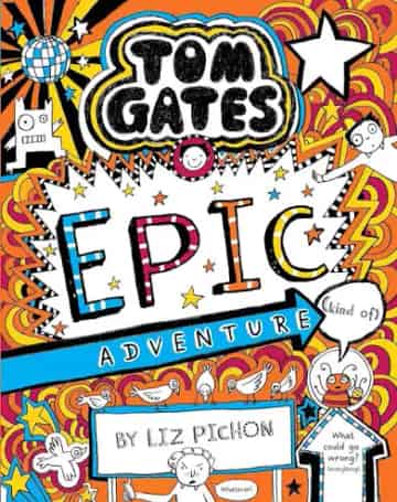 Cover of Tom Gates: Epic Adventure (Kind Of)