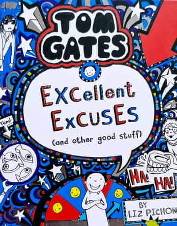 Cover of Tom Gates: Excellent Excuses (and other good stuff)