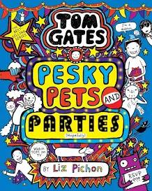 Cover of Tom Gates - Pesky Pets and Parties